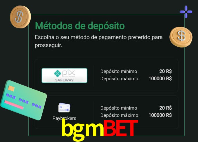 O cassino bgmbet oferece uma grande variedade de métodos de pagamento