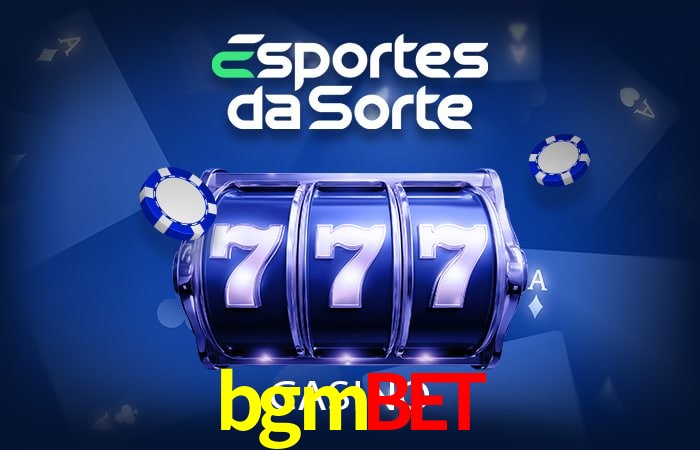 Benefícios da Conta bgmbet